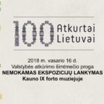Vasario 16 d. Kauno IX forto muziejaus EKSPOZCIJŲ LANKYMAS – NEMOKAMAS.